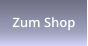 Zum Shop