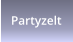 Partyzelt